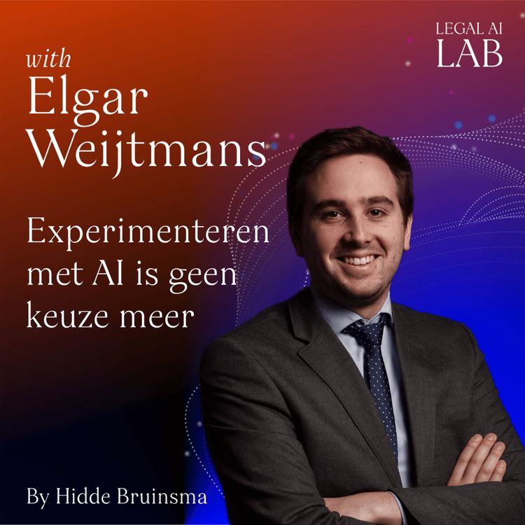 cover art for Elgar Weijtmans - Experimenteren met AI is geen keuze meer voor advocatenkantoren