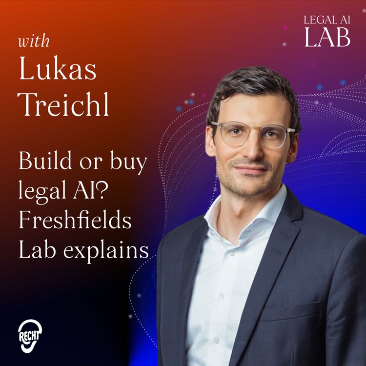 cover art for Legal AI Lab Special: Inside the Freshfields Lab in Berlin