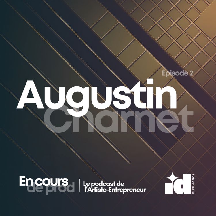 cover art for En cours de prod avec Augustin CHARNET