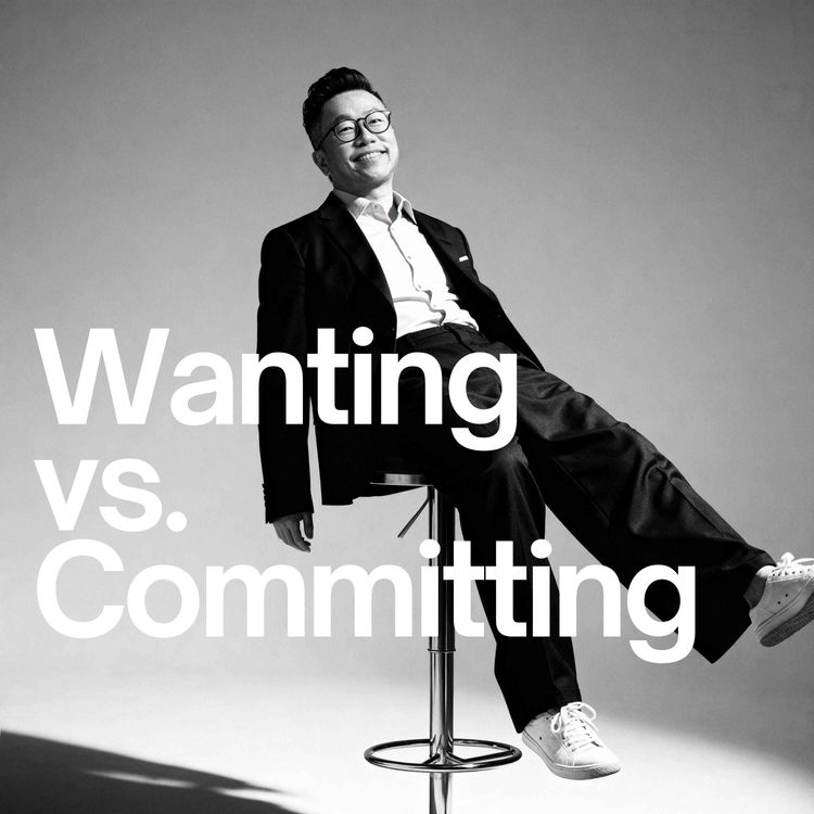 cover art for Ep 124 - Wanting vs. Committing