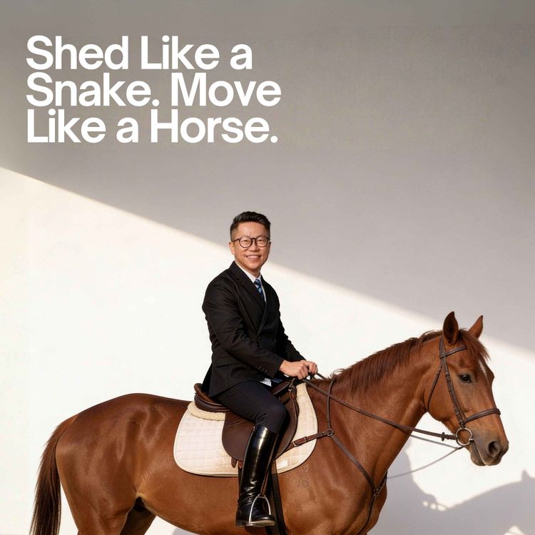 cover art for Ep 129 - Shed Like A Snake. Move Like A Horse.