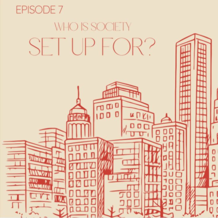 cover art for Who is Society Set Up For?