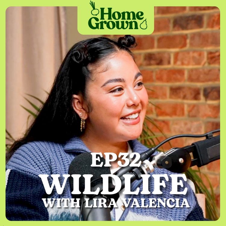 cover art for S1 Ep 32: Urban Wildlife, Wetlands and Community Gardens with Lira Valencia