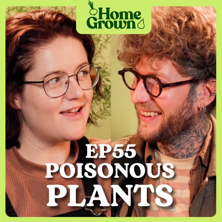 cover art for S1 Ep 55: Poisonous Plants, From the Unexpected to the Deadly: a Halloween-ish Special