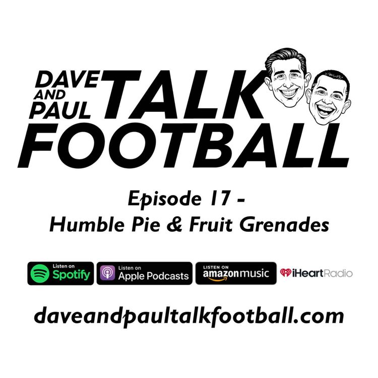 cover art for Episode 17 - Humble Pie & Fruit Grenades