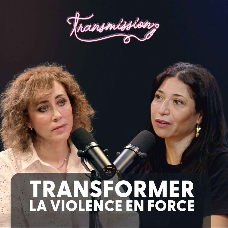 cover art for Sarah Barukh : comment transformer la violence en force ?