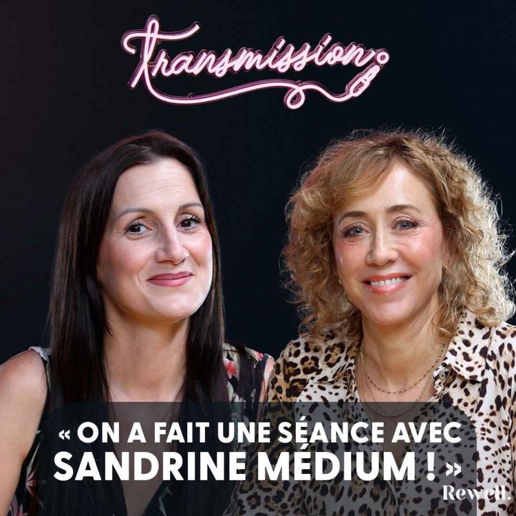 cover art for Sandrine Dias - Parler aux défunts, voir l'avenir, vous y croyez?