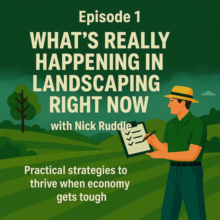 cover art for What’s really happening in landscaping right now