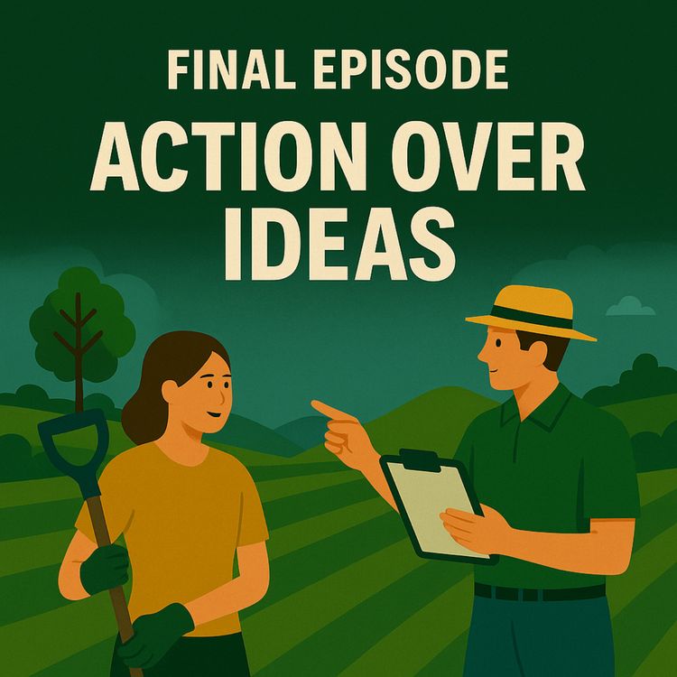 cover art for Conclusion & Next Steps - Action Over Ideas 