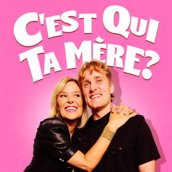 cover art for C'est Qui Ta Mère?