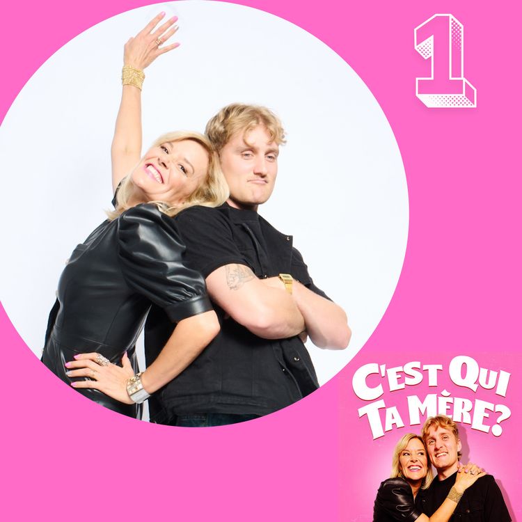 cover art for C'est Qui Ta Mère? #1 - Pilote