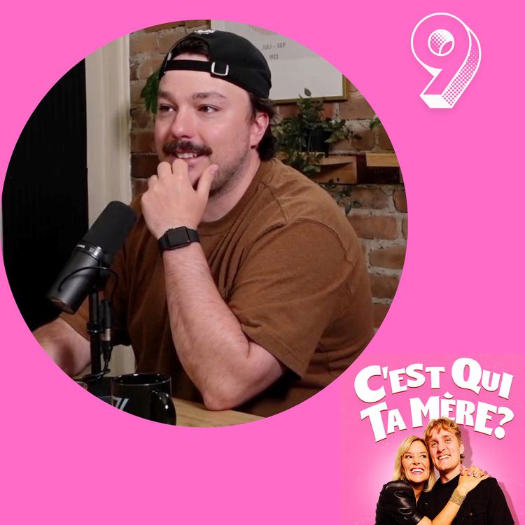 cover art for C'est Qui Ta Mère? #9 - Christophe Dupéré