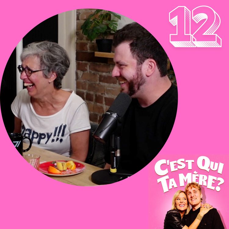 cover art for C'est Qui Ta Mère? #12 - JF Denommée et France