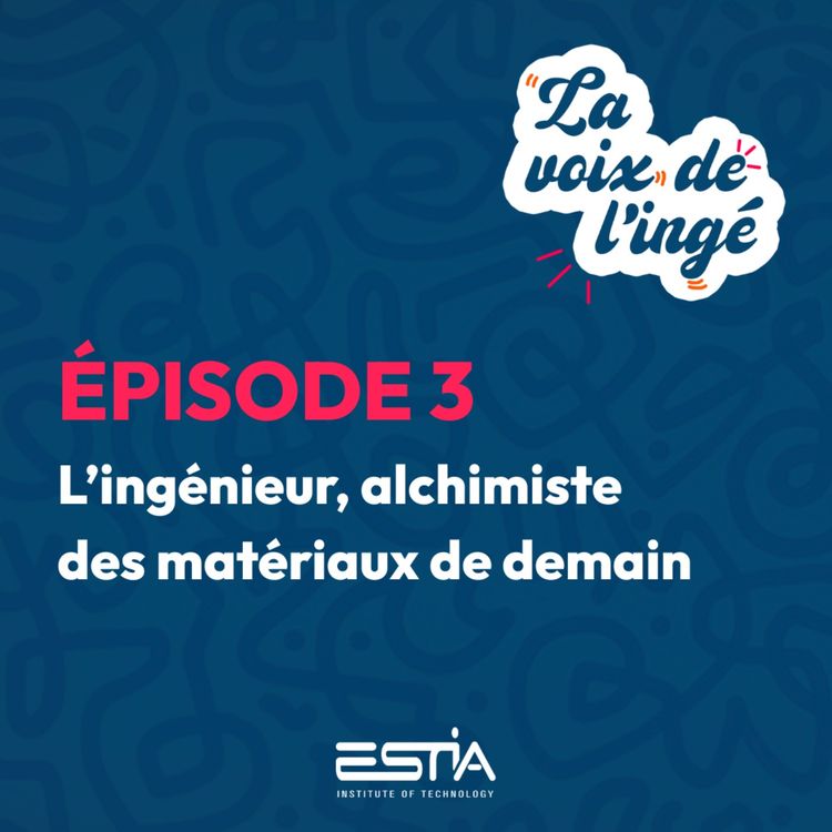 cover art for L’ingénieur, alchimiste des matériaux de demain 