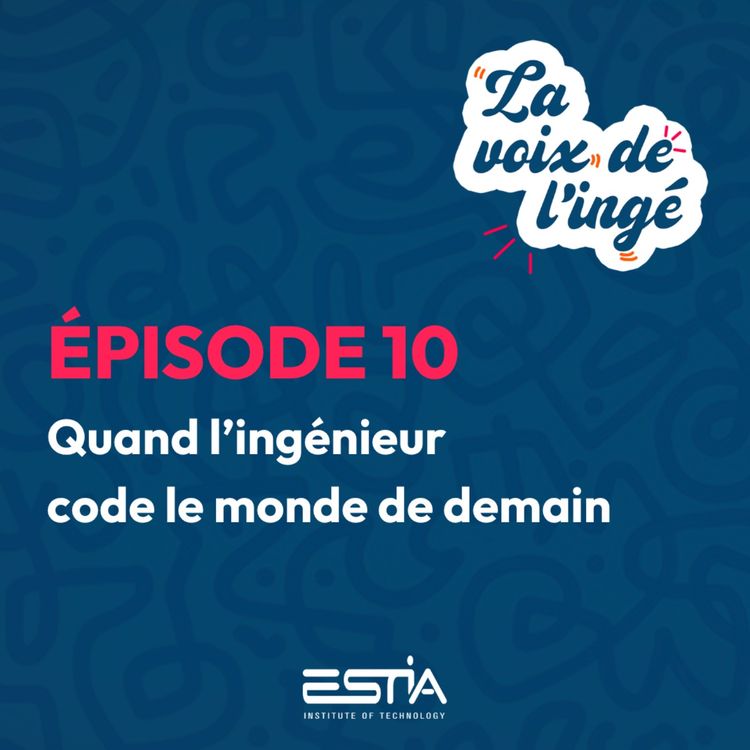 cover art for Quand l’ingénieur code le monde de demain