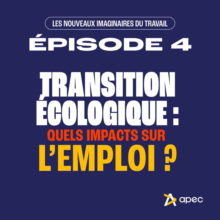 cover art for Transition écologique : quels impacts sur l'emploi ?