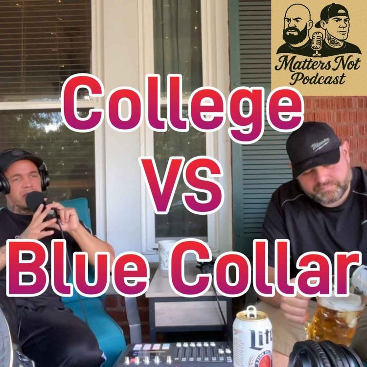 cover art for College VS Blue Collar