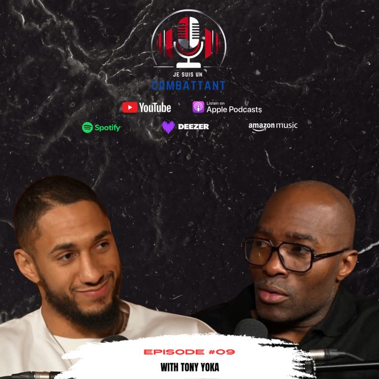 cover art for Je suis un combattant - EPISODE #09