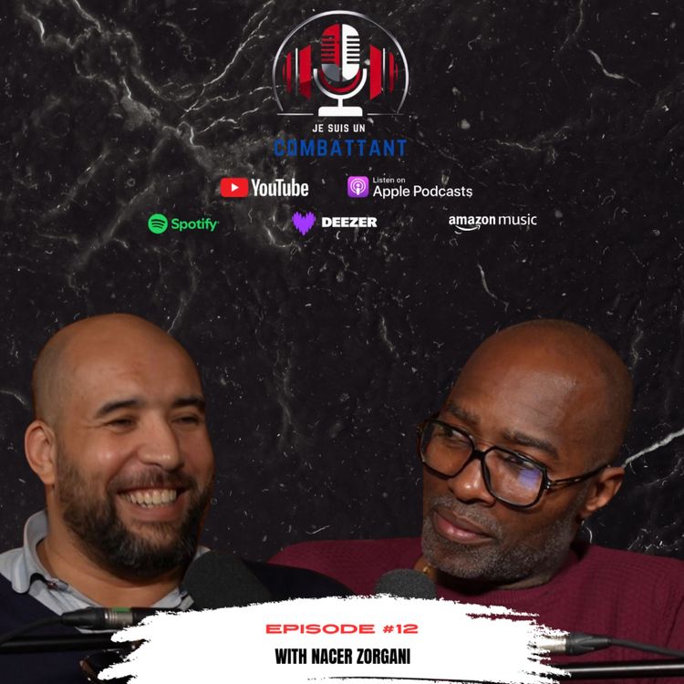 cover art for Je suis un combattant - EPISODE #12