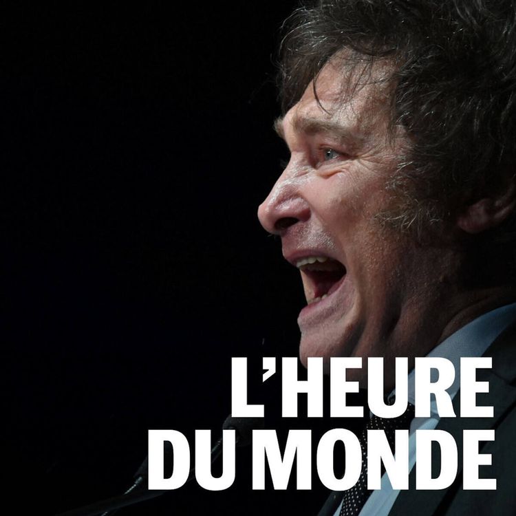 cover art for Qui est Javier Milei, le "Trump argentin", qui vient d'être élu président ? [REDIFF]