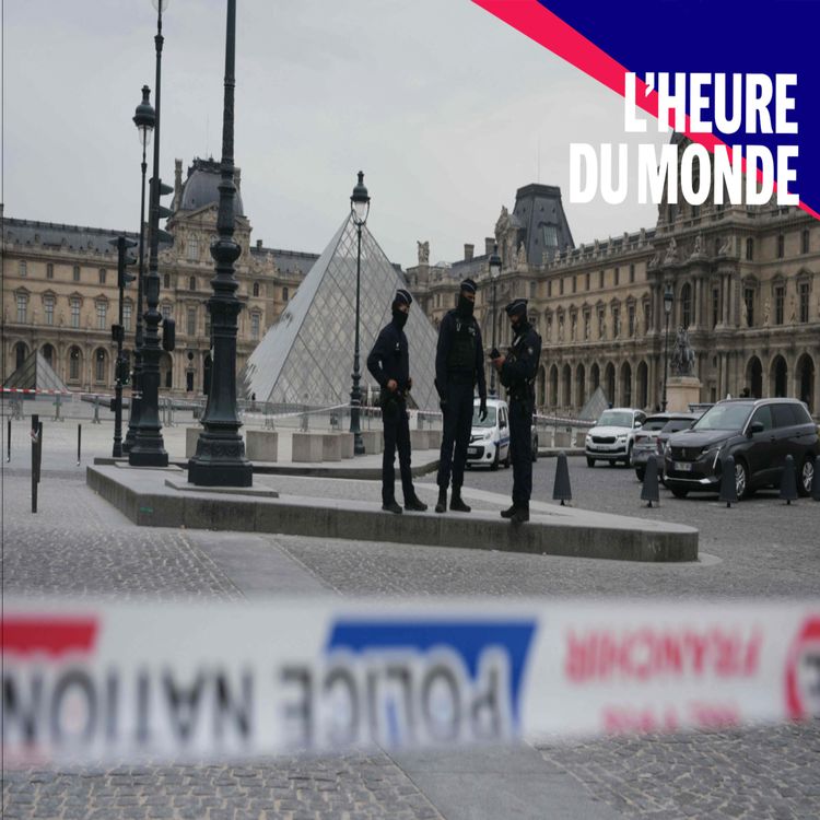 cover art for Cambriolage au Louvre : les leçons d’un casse spectaculaire