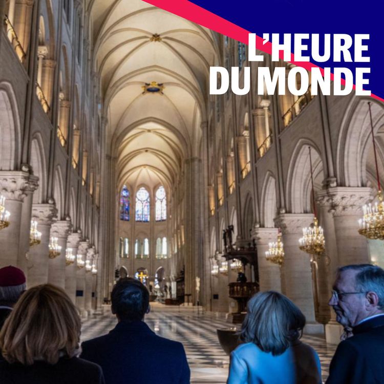 cover art for Notre-Dame : le pari d’Emmanuel Macron est-il réussi ?
