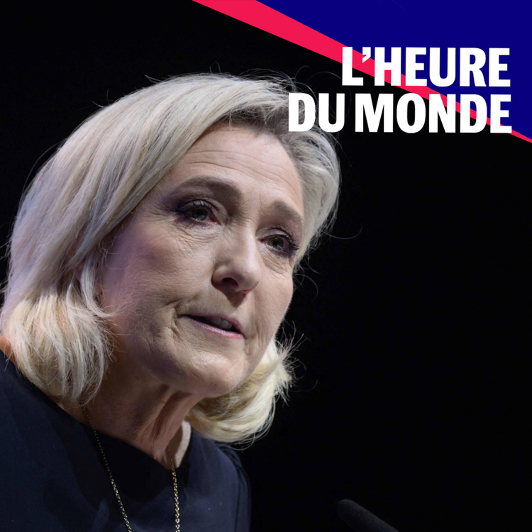 cover art for Marine Le Pen face à la justice : comprendre le procès du RN