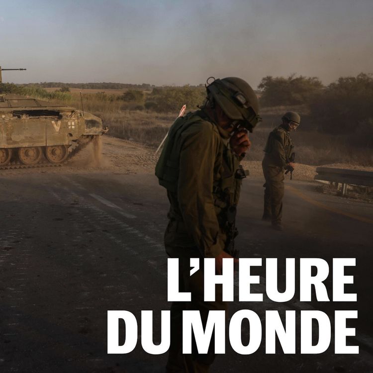 cover art for Israël-Gaza : vers une invasion militaire terrestre ?