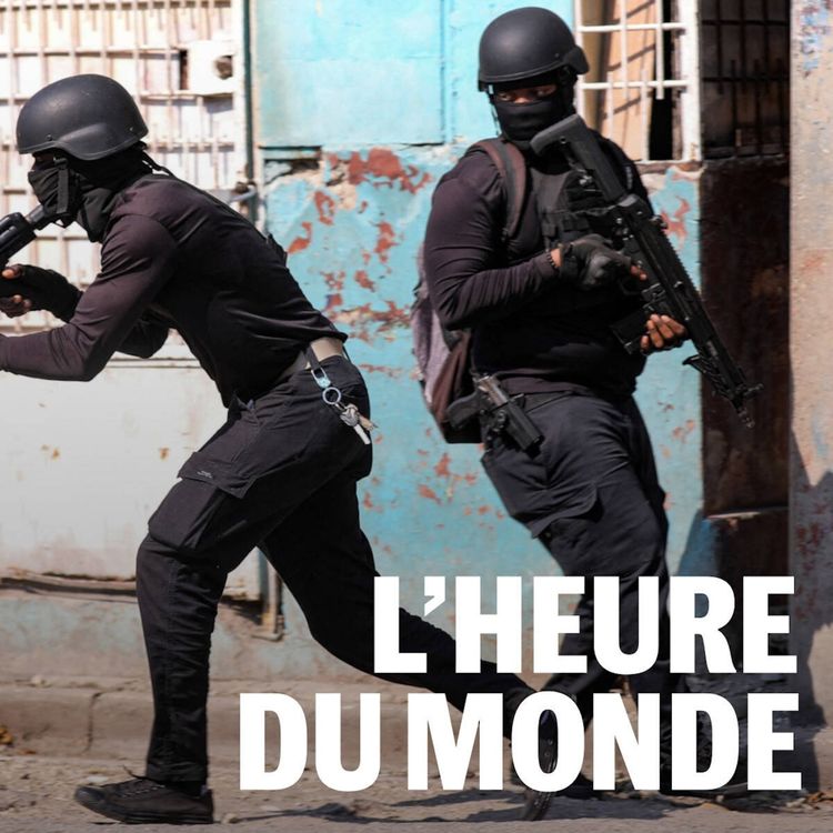 cover art for Haïti : tout comprendre à la crise politique et humanitaire