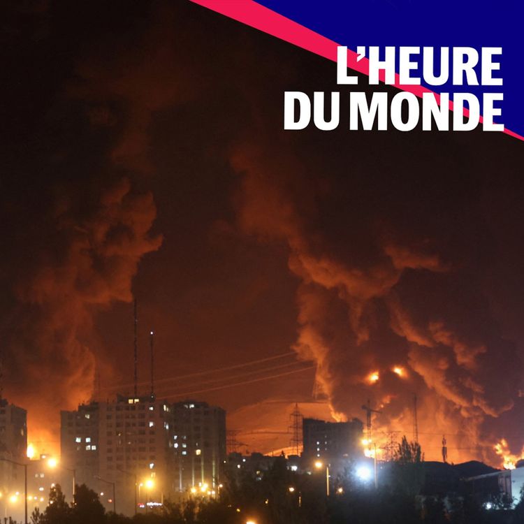 cover art for Israël-Iran : jusqu’où ira la guerre ?