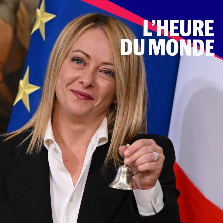 cover art for Giorgia Meloni : comment expliquer la popularité de la dirigeante italienne d’extrême droite ?