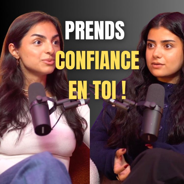 cover art for 3 Steps pour booster ta confiance en toi !