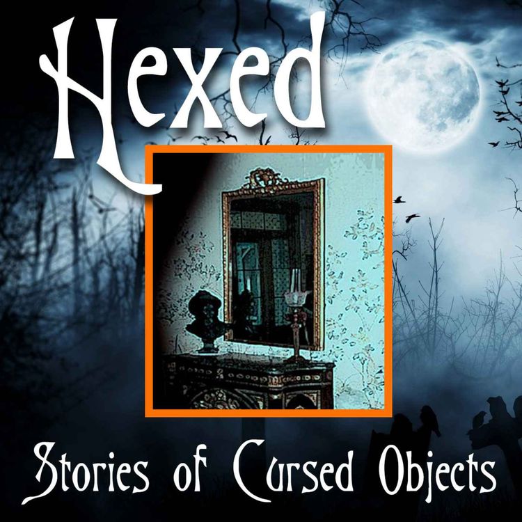cover art for Hexed: The Myrtles Plantation Mirror