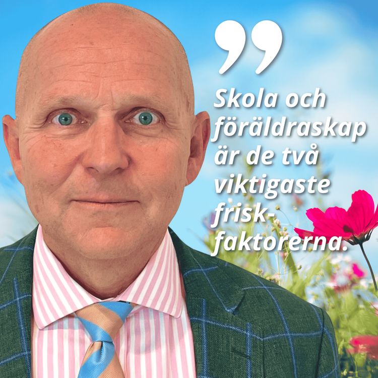 cover art for 9. Skolan som friskfaktor inom folkhälsan - både i nuet och i ett livslångt perspektiv