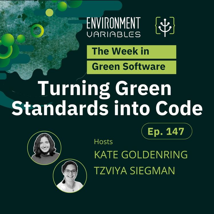 cover art for The Week in Green Software: Turning Green Standards into Code