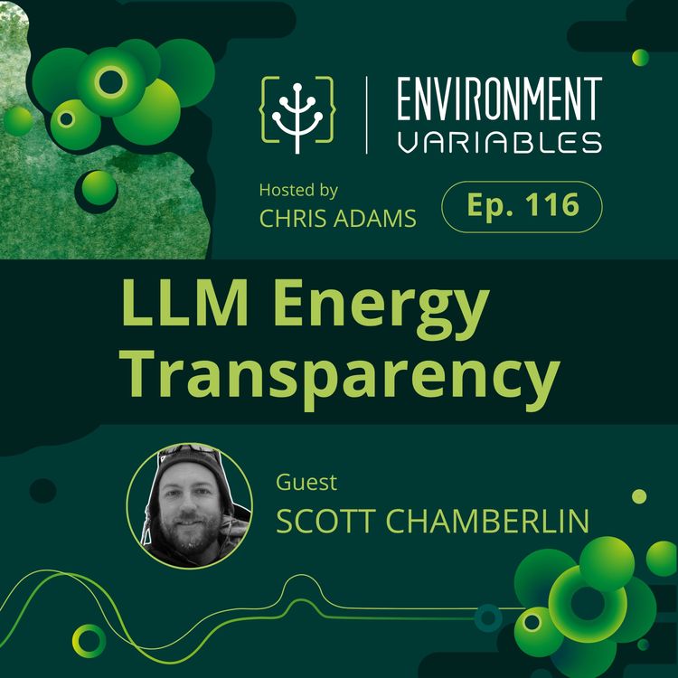 cover art for LLM Energy Transparency with Scott Chamberlin