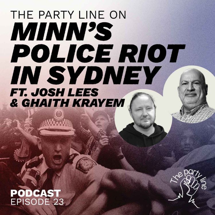 cover art for The Party Line on Minns' police riot in Sydney