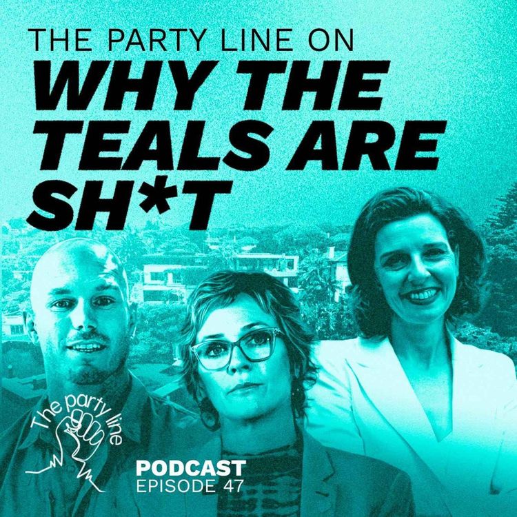 cover art for The Party Line on why the Teals are trash