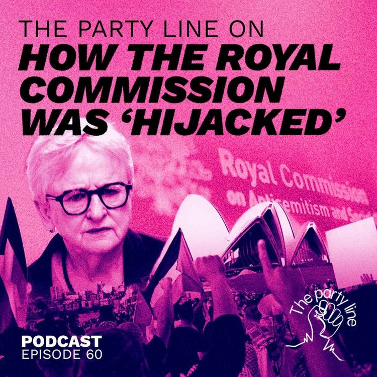 cover art for The Party Line on how the Royal Commission was Hijacked