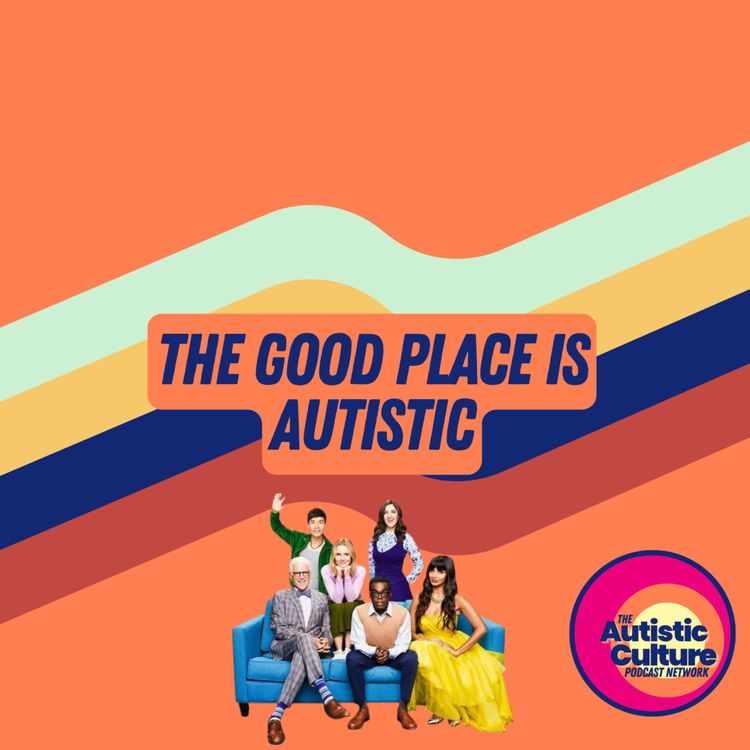cover art for The Good Place is Autistic