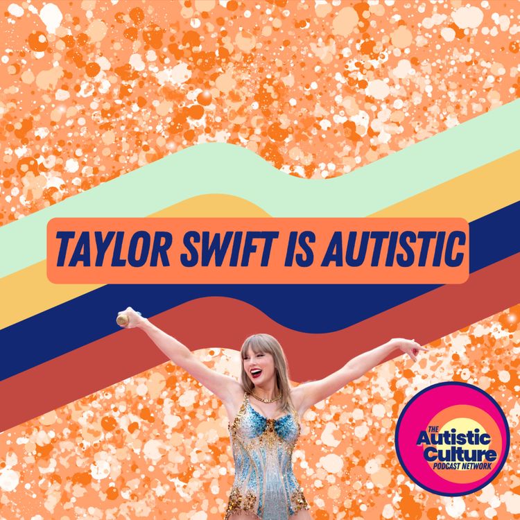cover art for Taylor Swift is Autistic