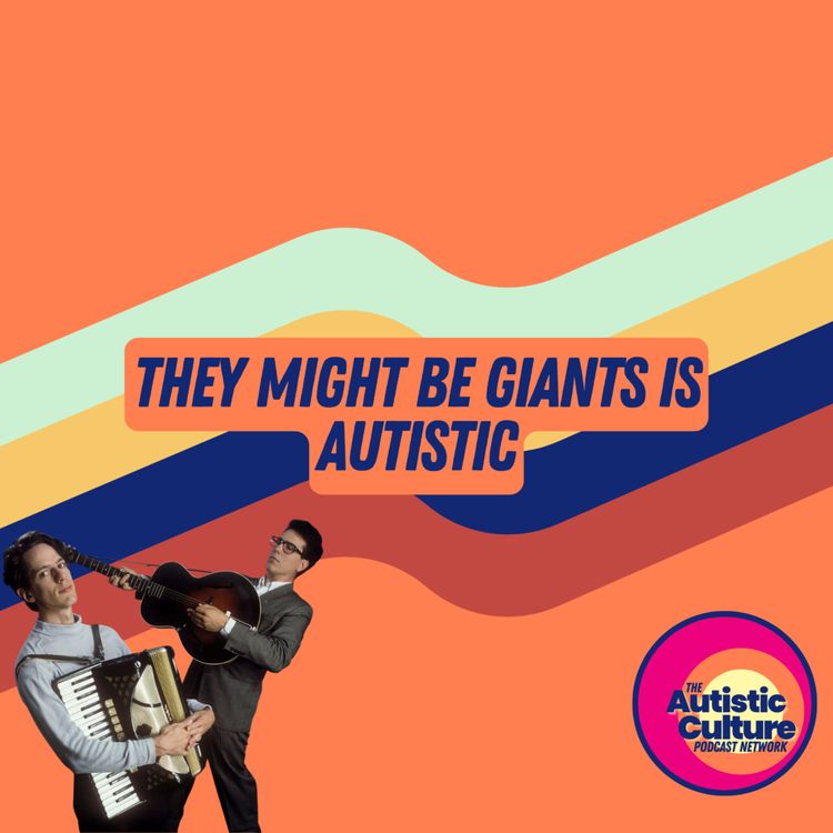 cover art for They Might Be Giants is Autistic
