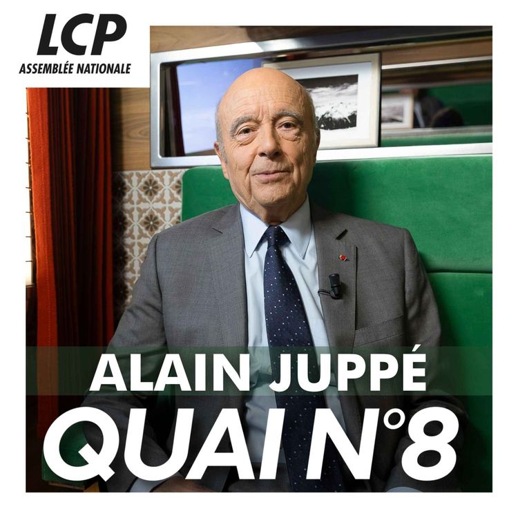 cover art for Alain Juppé | Quai n°8