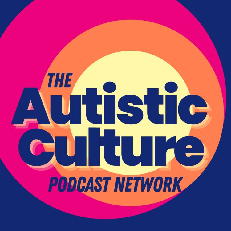 cover art for Introducing the Autistic Culture Podcast Network