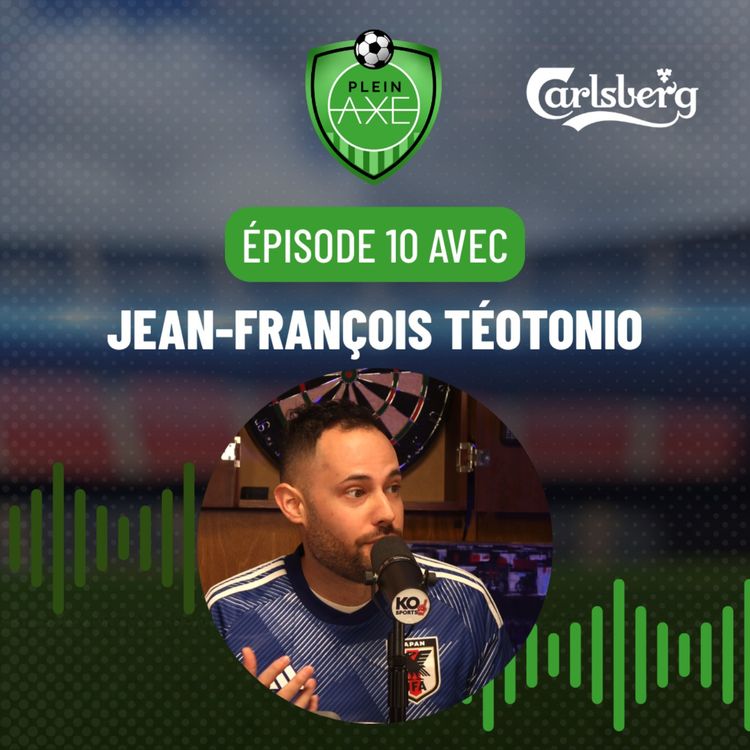 cover art for Plein Axe - EP10 - Party de bureau avec Panneton et Teotonio