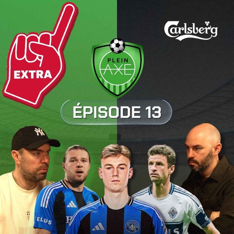 cover art for Plein Axe - EP13 - Extra - Groenland et finale du coupe du monde