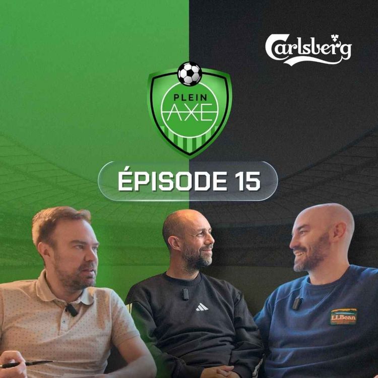 cover art for Plein Axe - EP15 - Spécial Floride, on s’assoit avec Marco Donadel