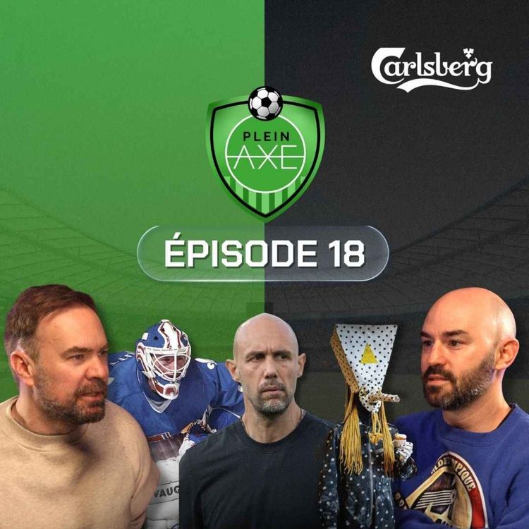 cover art for Plein Axe - EP18 - CF Montréal - À qui la responsabilité?