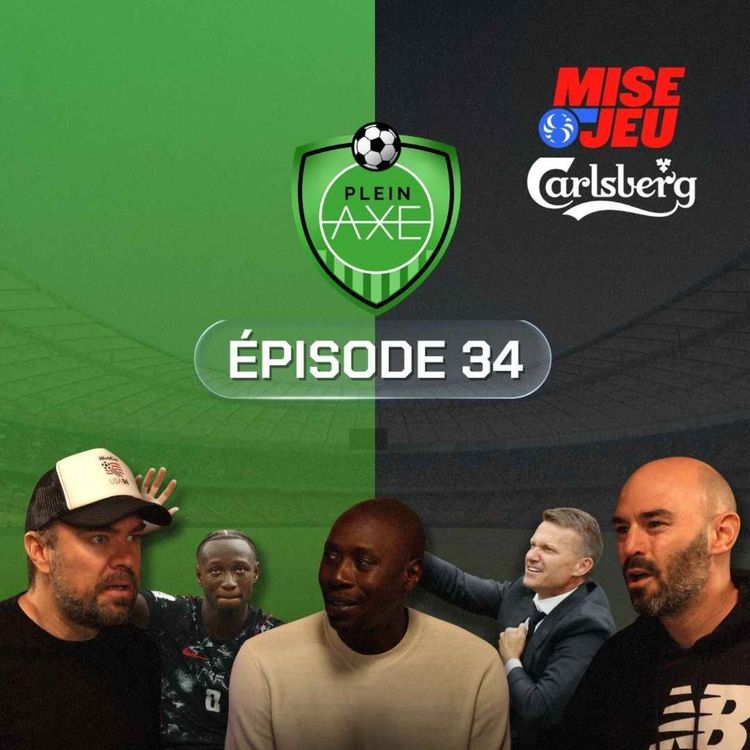 cover art for Plein Axe - EP34 - Coupe du monde: le Canada entre le Qatar et la Suisse