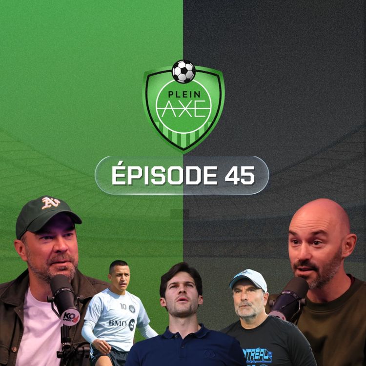 cover art for Bilan du mercato du CF Montréal | EP45